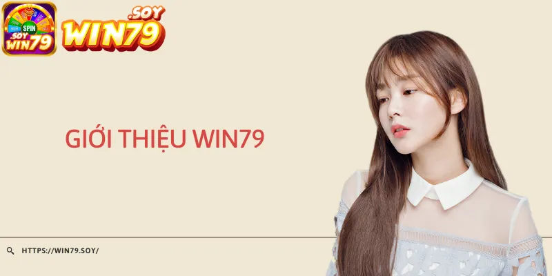 Giới thiệu Win79